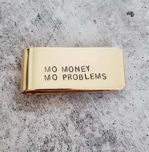Mo Money Mo Problems Money Clip