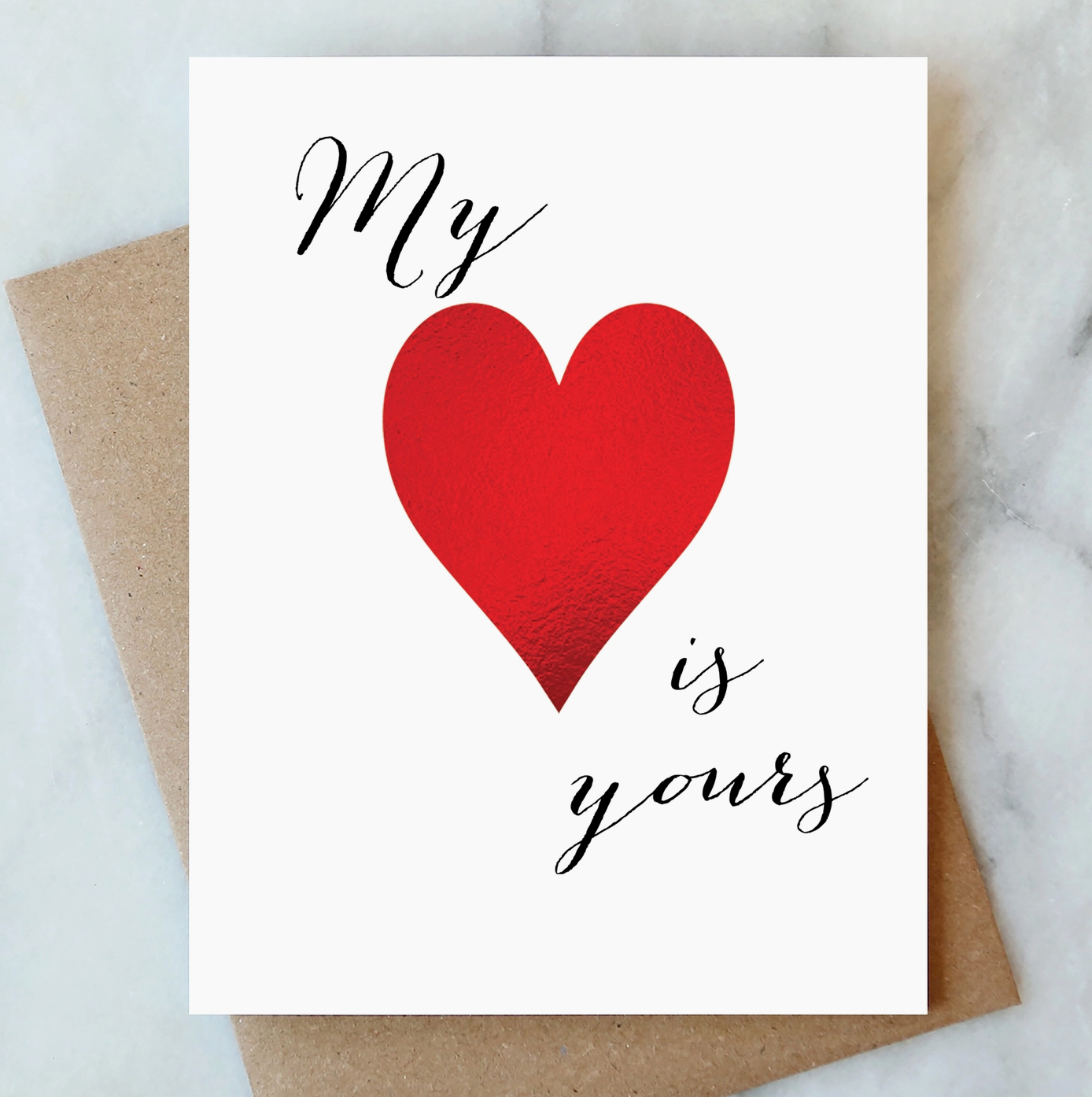 My Heart Is Yours Card
