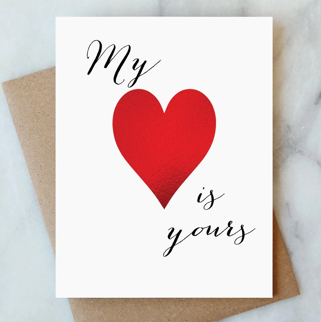 My Heart Is Yours Card