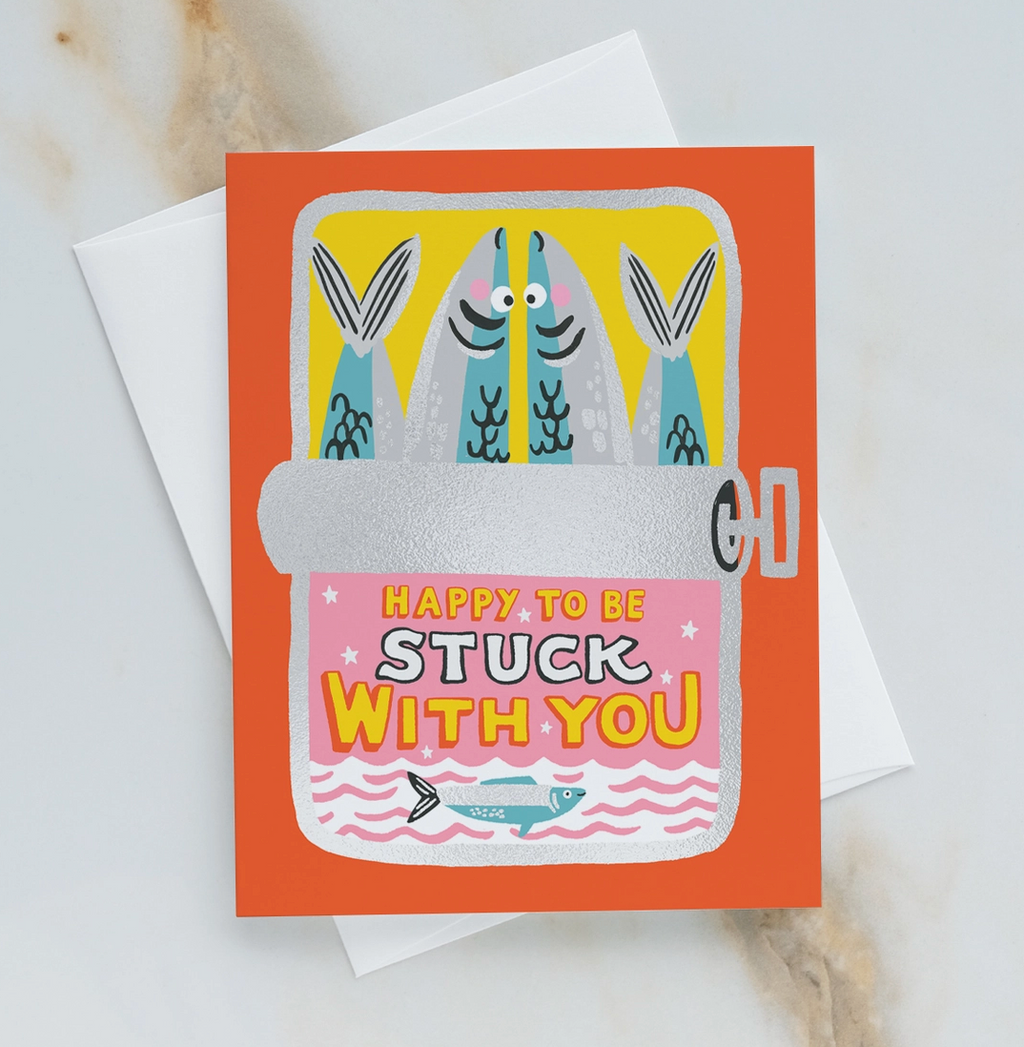 Stuck With You Sardines Card