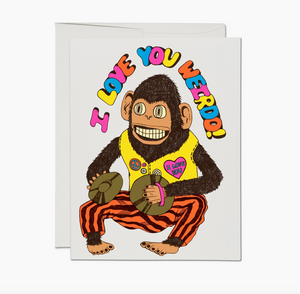 Love You Weirdo Card