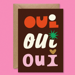 Oui Oui Oui Card