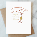 Pick You Hand Card