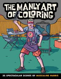 The Manly Art Of Coloring