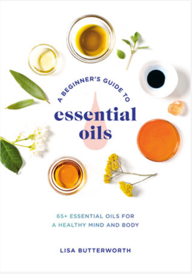 A Beginner's Guide To Essential Oils