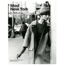 Mod New York: Fashion Takes A Trip