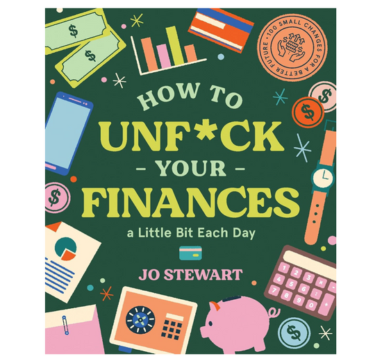 How to Unf**k Your Finances
