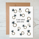 It Was About Damn Time Engagement Card