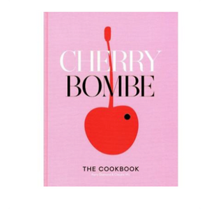 Cherry Bombe The Cookbook