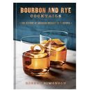Bourbon And Rye Cocktails