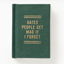 Dates People Get Mad If I Forget Diary