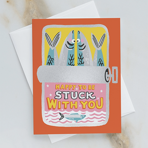 Stuck With You Sardines Card