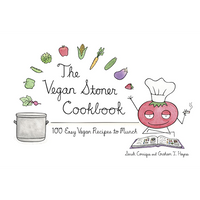 Le livre de cuisine des fumeurs véganes