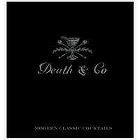 Cocktails Classiques Modernes de Death & Co.