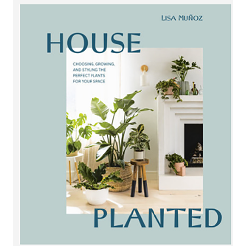 House Planted - Lisa Munoz
