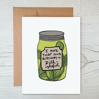 Dill Pickle Birthday Card