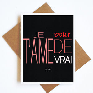 Card Je T'aime Pour de Vrai
